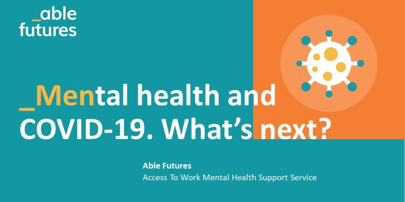 Illustration of covid with words mental health and Covid-19 what's next